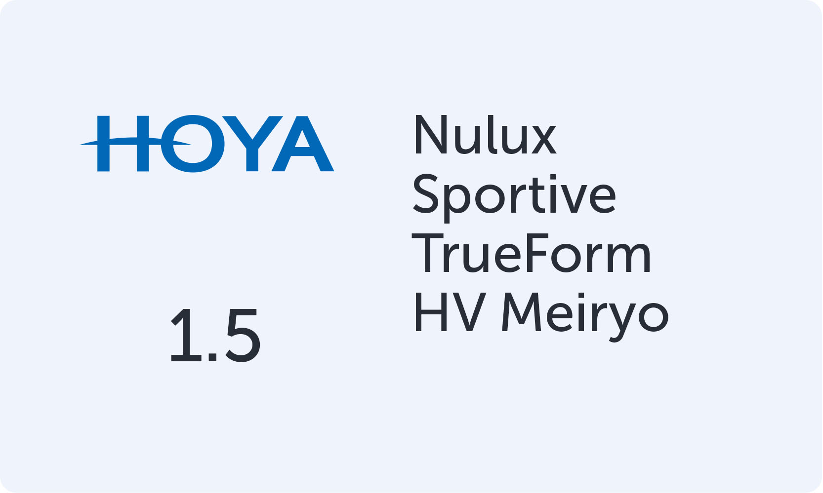 HOYA Nulux Sportive TrieForm 1.5 HV Meiryo