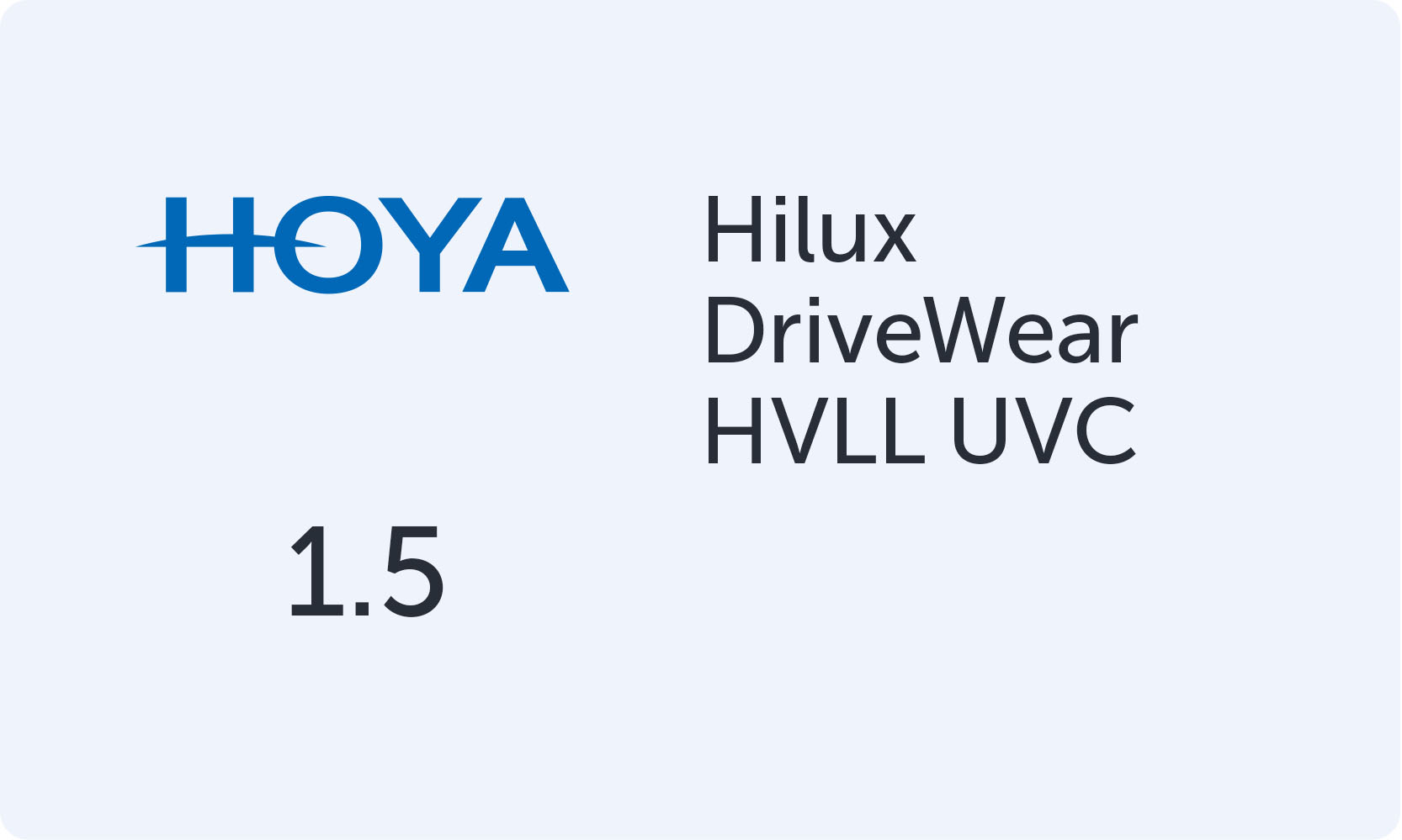 HOYA Hilux DriveWear 1.5 HVLL UVC