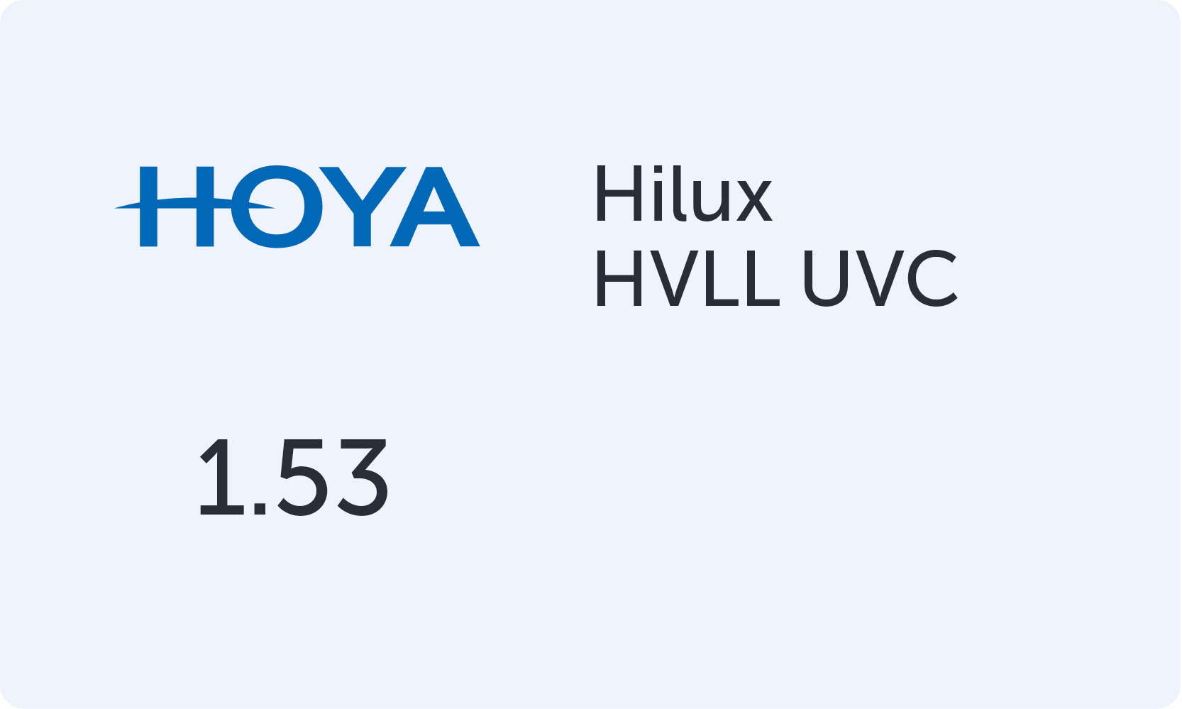 HOYA Hilux 1.53 HVLL UVC
