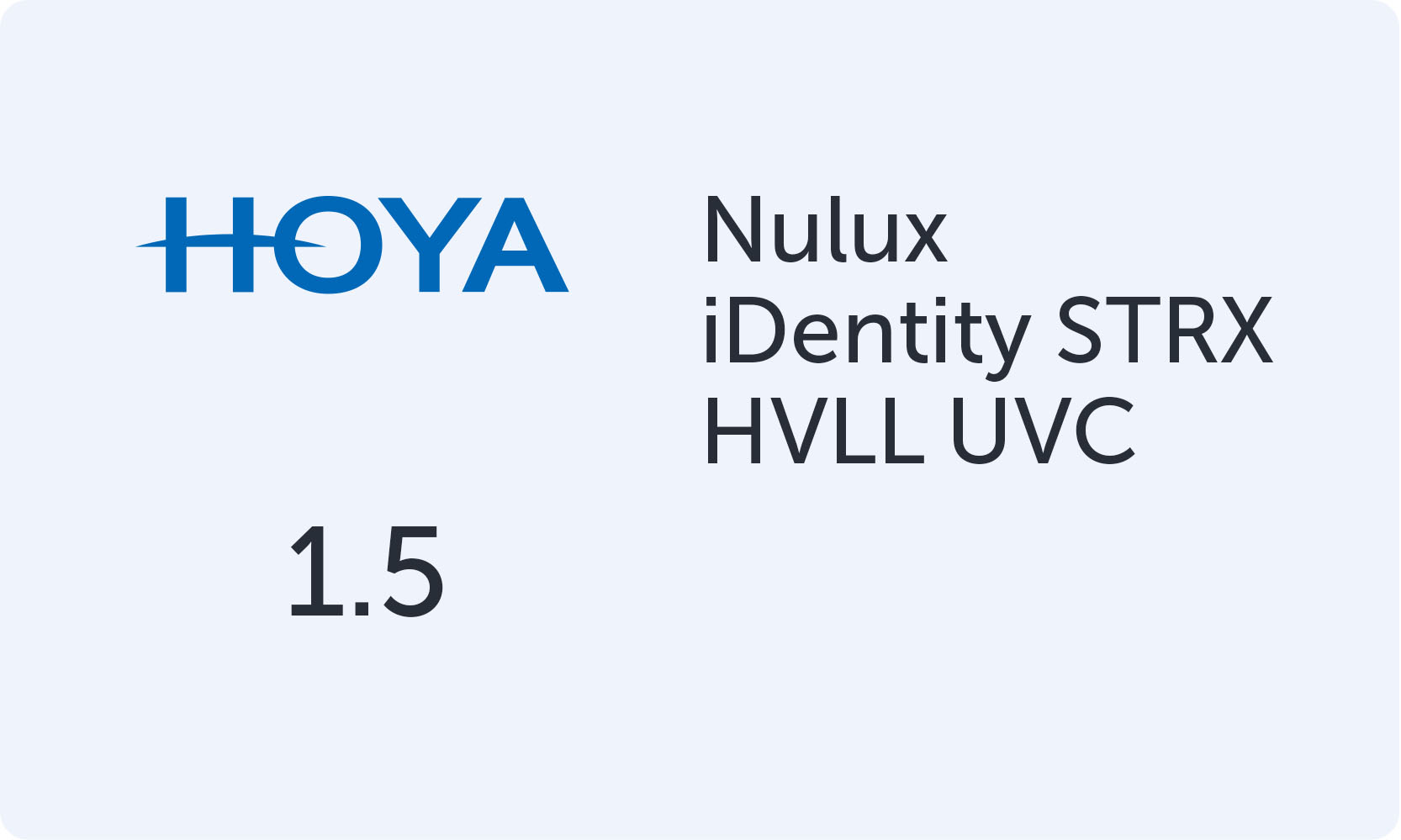 HOYA Nulux iDentity STRX 1.50 HVLL UVC