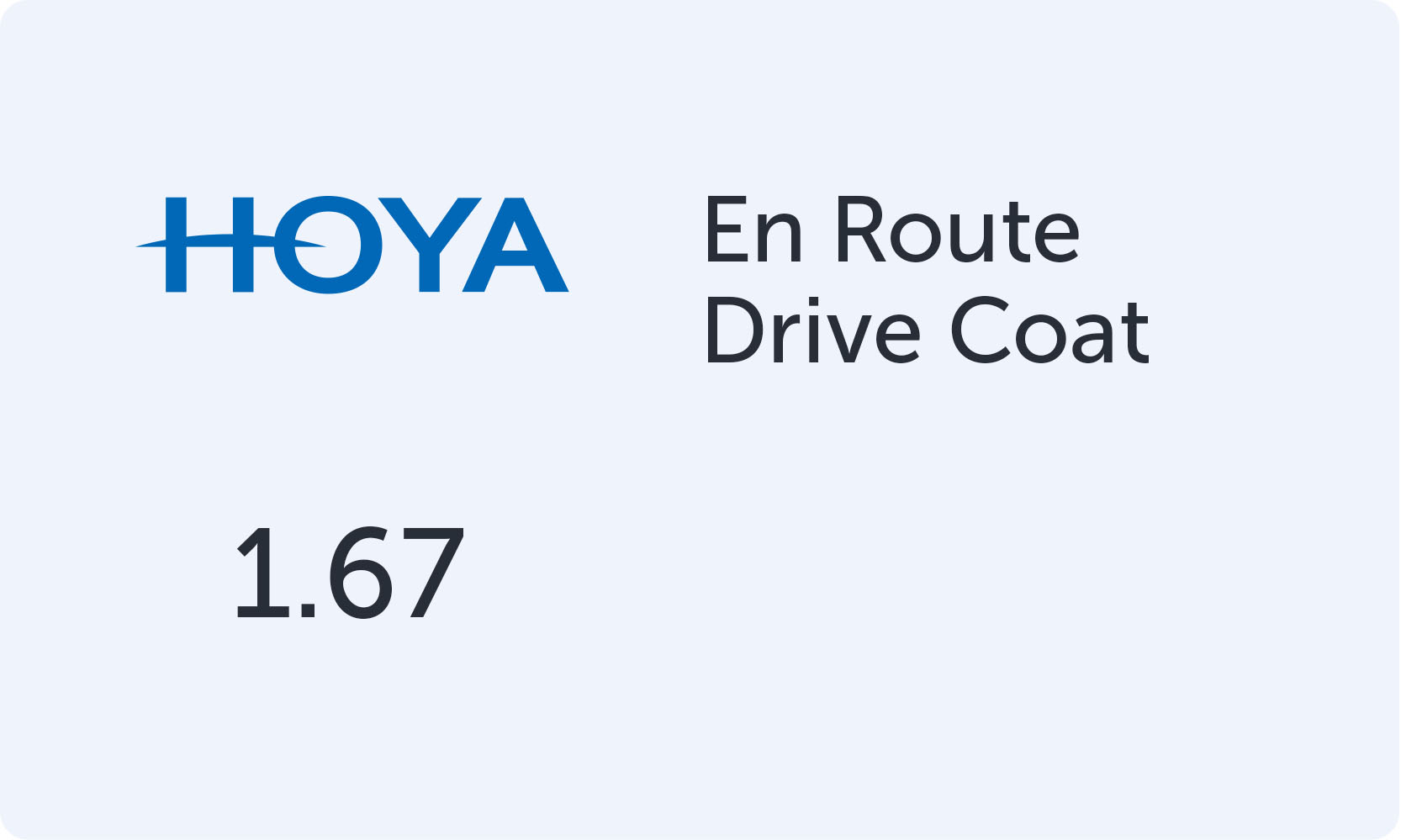 HOYA EnRoute 1.67 Drive Coat
