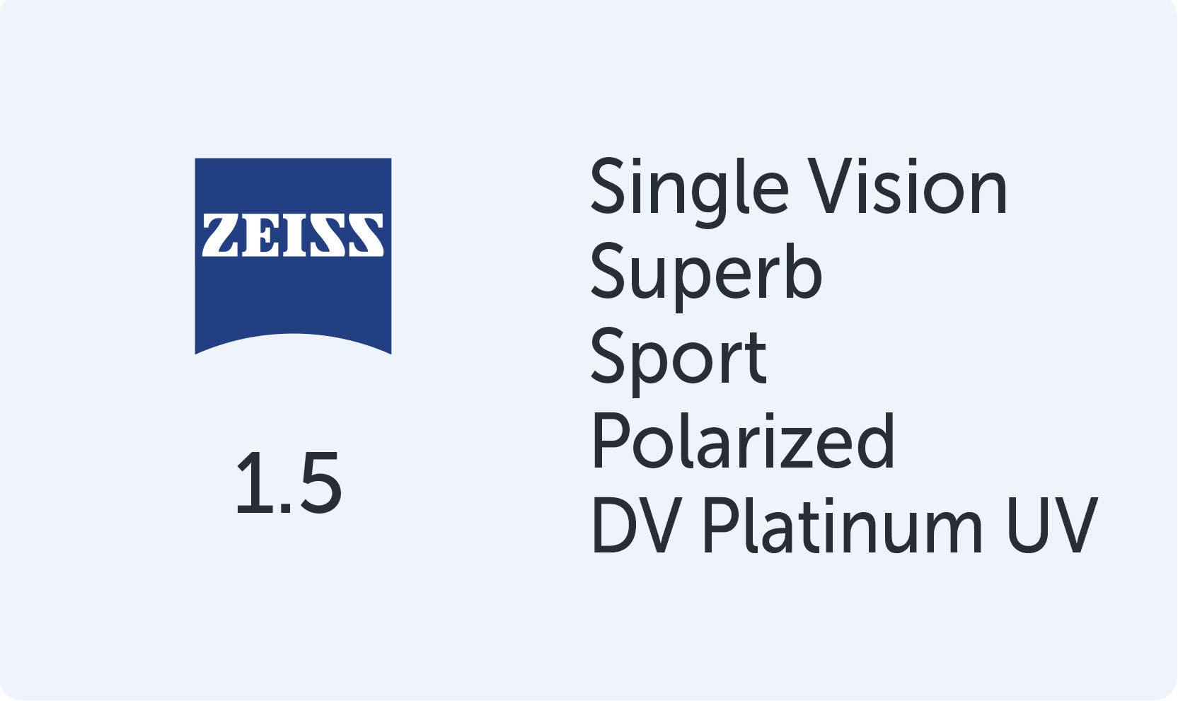 Carl Zeiss Superb Sport 1.5 Polarized DVP UV