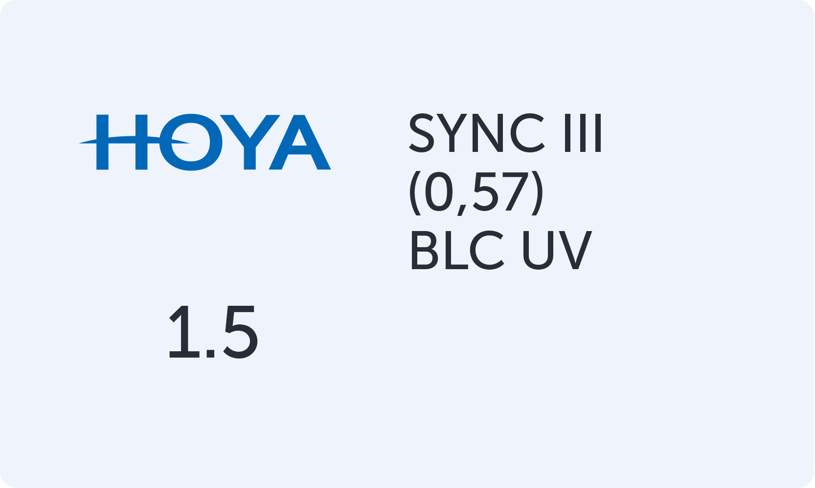 HOYA SYNC III (0,57) 1.5 BLC