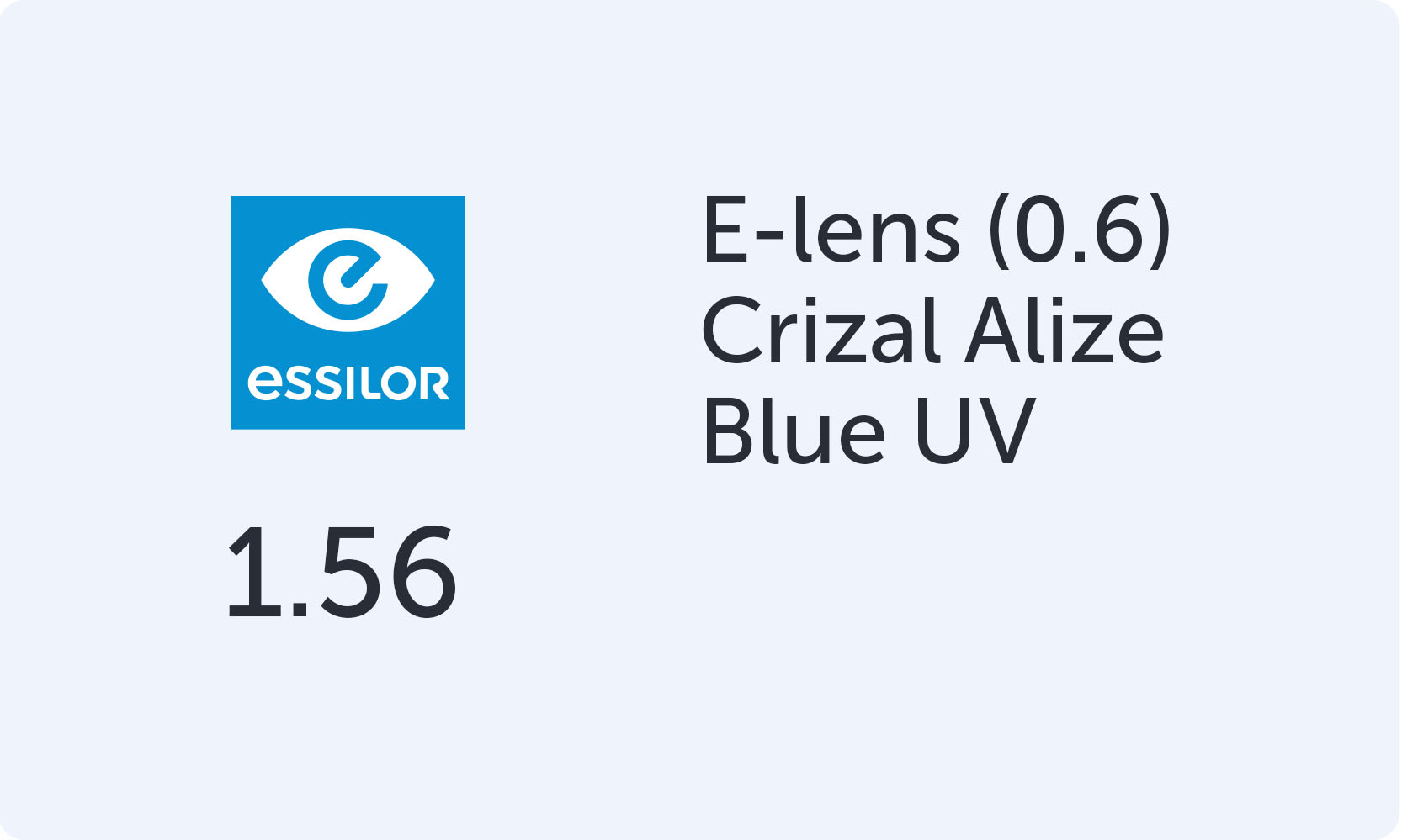 Essilor E-lens 1.56 Crizal Alize Blue UV