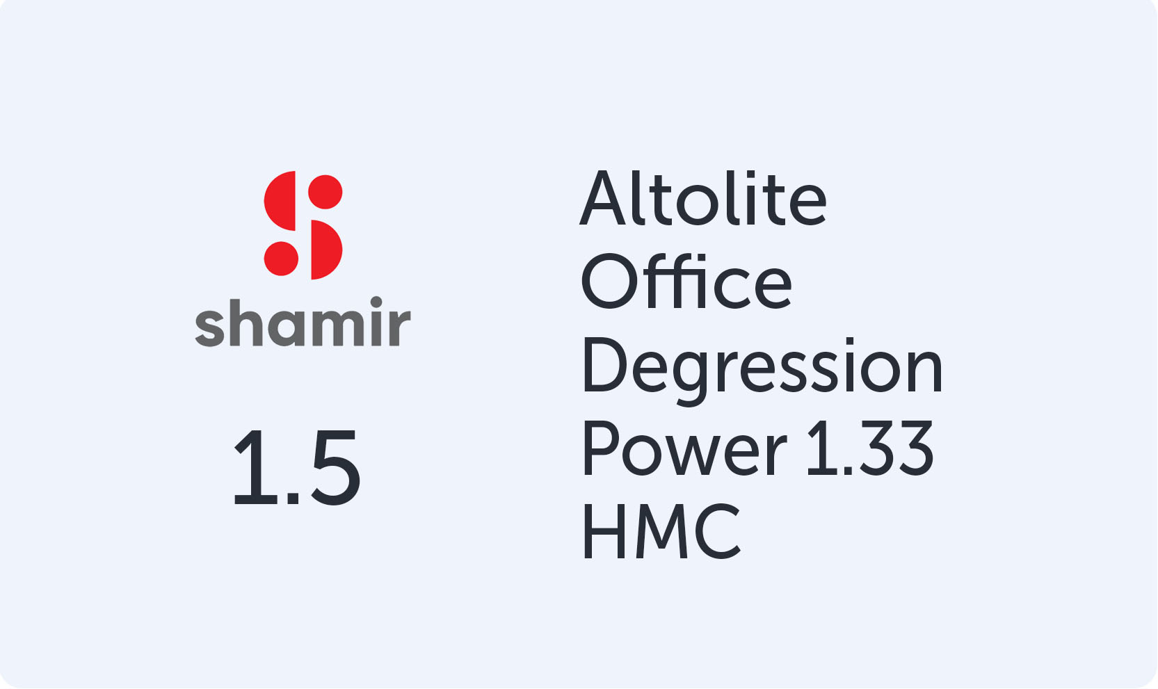 Shamir Altolite 1.50 HMC Office Degression Power 1.33