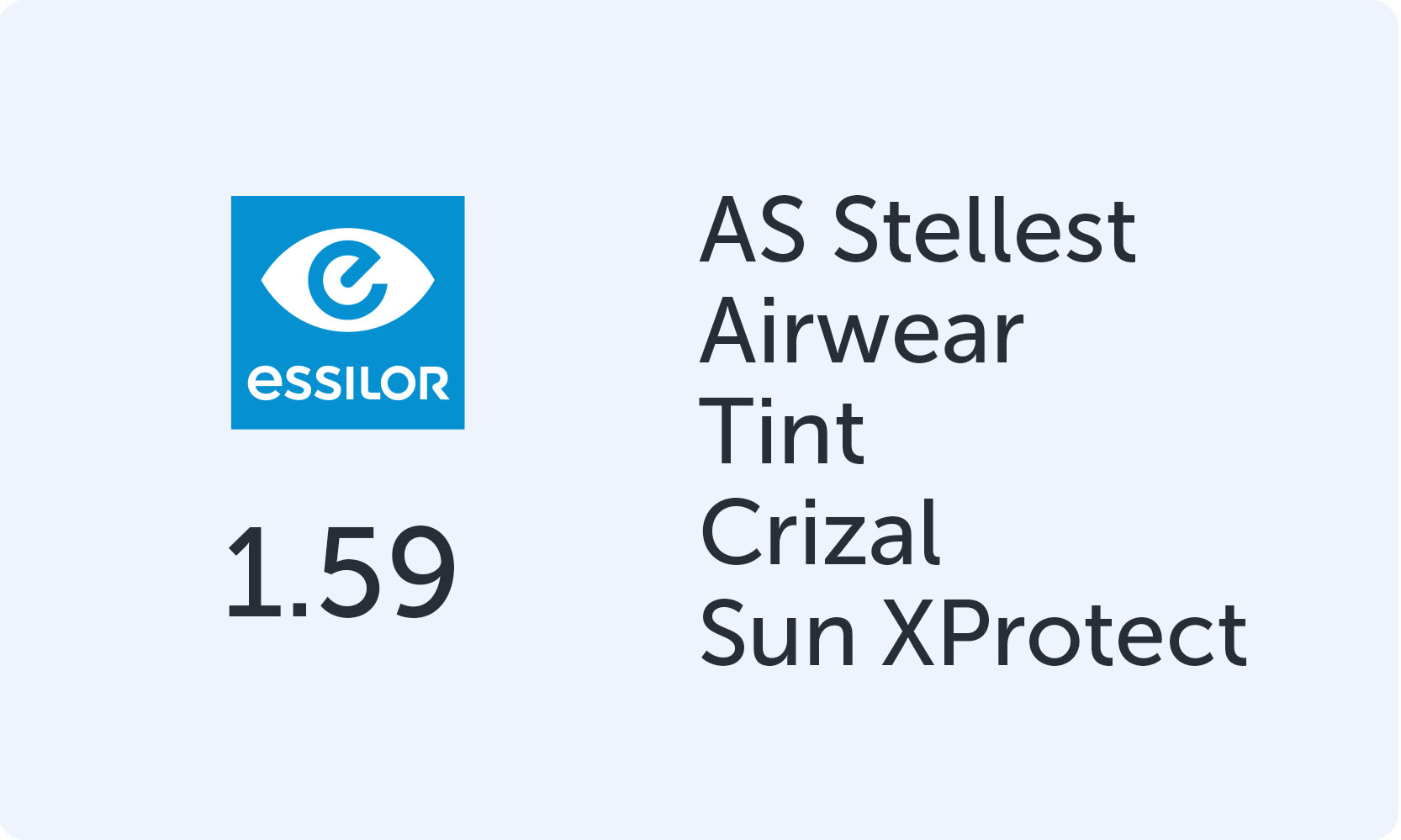 Essilor AS Stellest Airwear 1.59 Tint Crizal XProtect