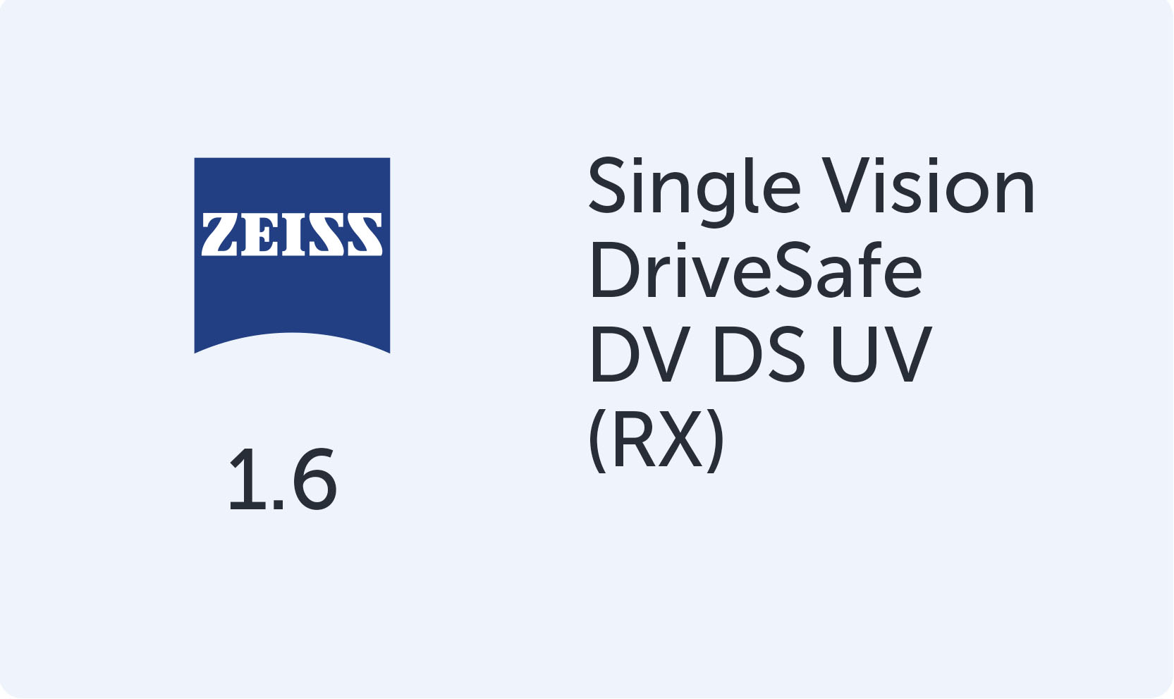 Carl Zeiss SV DriveSafe 1.6 DV DS UV (RX)