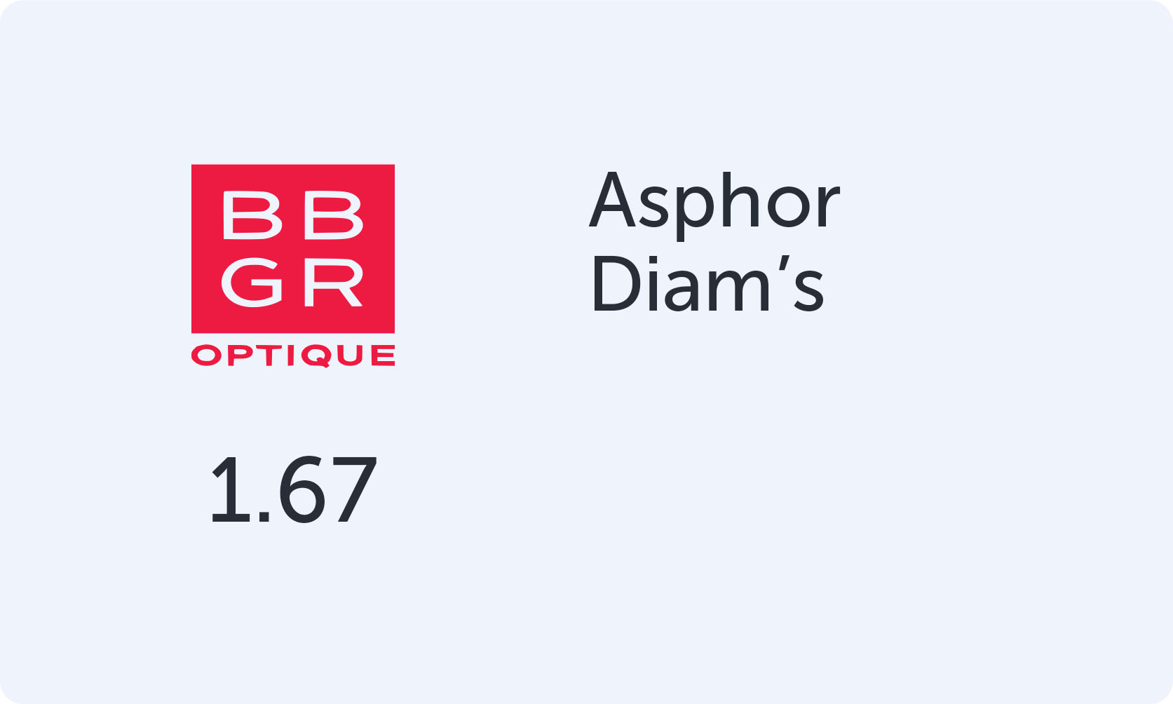 BBGR Asphor 167 Diam's