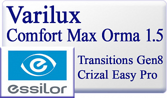 Essilor Varilux Comfort Max Orma 1.5 Transitions Gen8 Crizal Easy Pro