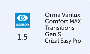 Essilor Varilux Comfort Max Orma 1.5 Transitions Gen S Crizal Easy Pro
